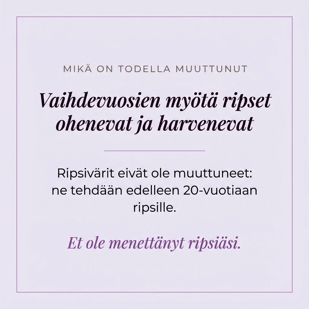 Et ole menettänyt ripsiäsi