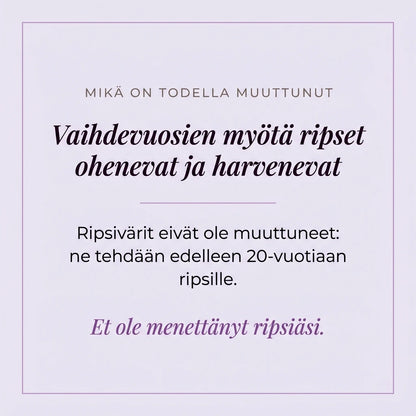 Et ole menettänyt ripsiäsi